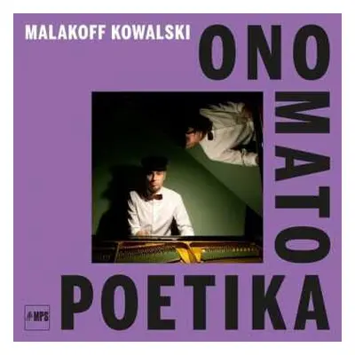 LP Malakoff Kowalski: Onomatopoetika