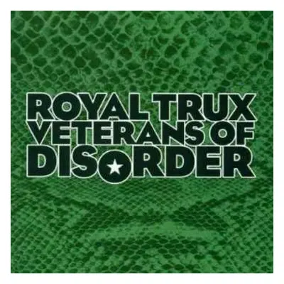 CD Royal Trux: Veterans Of Disorder