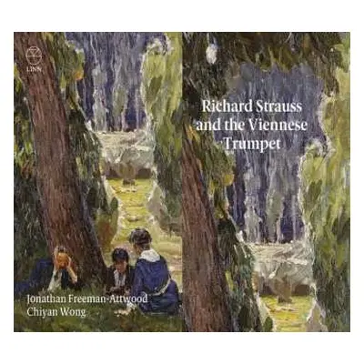 CD Jonathan Freeman Attwood: Richard Strauss And The Viennese Trumpet