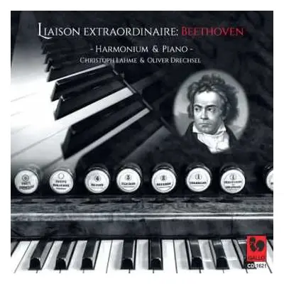 CD Various: Oliver Drechsel & Christoph Lahme - Liaison Extraordinaire: Beethoven