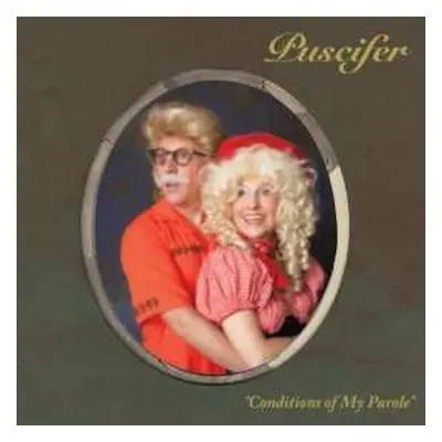 CD Puscifer: Conditions Of My Parole