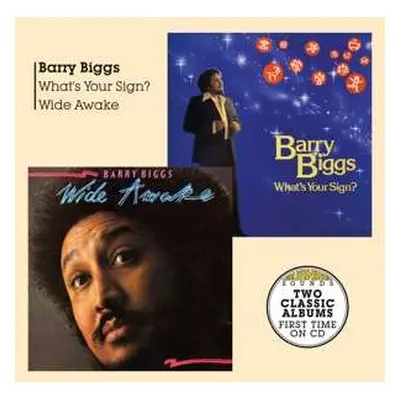 2CD Barry Biggs: What's Your Sign? / Wide Awake