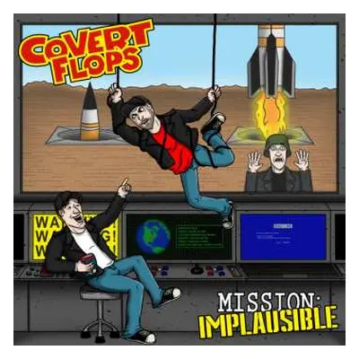 LP COVERT FLOPS: Mission: Implausible