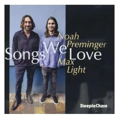 CD Noah & Max Lig Preminger: Songs We Love