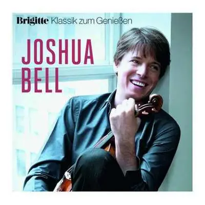 CD Various: Joshua Bell - Brigitte Klassik Zum Genießen