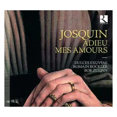 CD Josquin Des Prés: Adieu Mes Amours