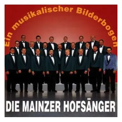 CD Die Mainzer Hofsänger: Ein Musikalischer Bilderbogen