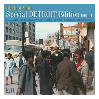 CD Various: Birth Of Soul (Special Detroit Edition 1961-64)