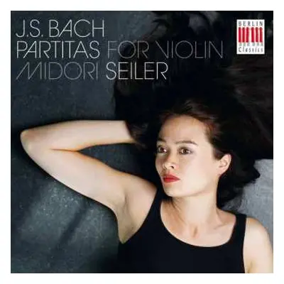 CD Johann Sebastian Bach: Partitas For Violin