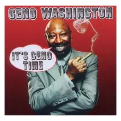 2CD Geno Washington: It's Geno Time