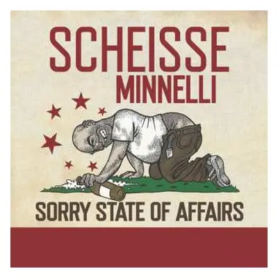 CD Scheisse Minnelli: Sorry State Of Affairs