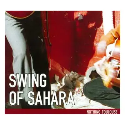 CD Swing Of Sahara: Nothing Toulouse