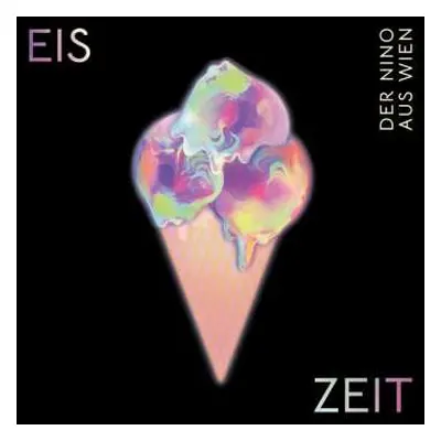 CD Der Nino Aus Wien: Eis Zeit