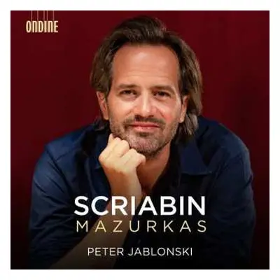 CD Alexander Scriabine: Mazurkas