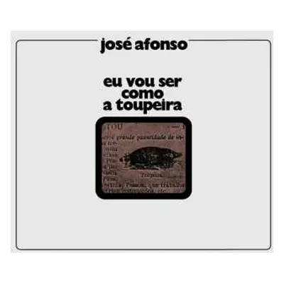 CD José Afonso: Eu Vou Ser Como a Toupeira