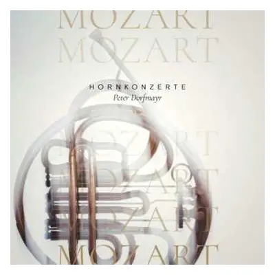 CD Wolfgang Amadeus Mozart: Hornkonzerte Nr.1-4