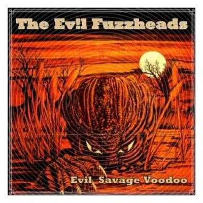 LP The Evil Fuzzheads: Evil Savage Voodoo CLR | LTD