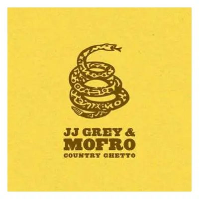 CD JJ Grey & Mofro: Country Ghetto