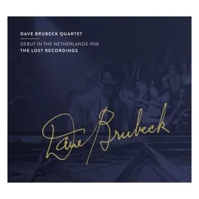 CD The Dave Brubeck Quartet: Debut In Netherlands 1958 DIGI