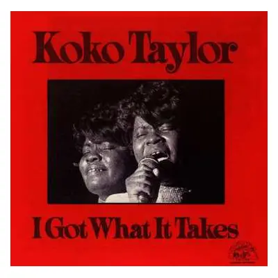 CD Koko Taylor: I Got What It Takes