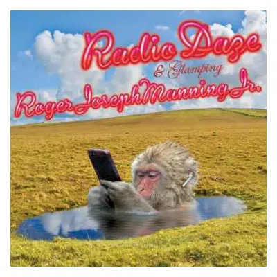 LP Roger Joseph Manning Jr.: Radio Daze & Glamping