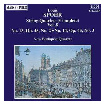 CD Louis Spohr: String Quartets (Complete) Vol. 8