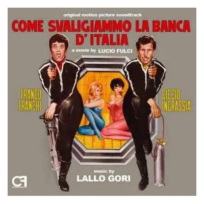 CD Lallo Gori: Come Svaligiammo La Banca D'Italia (Original Motion Picture Soundtrack)