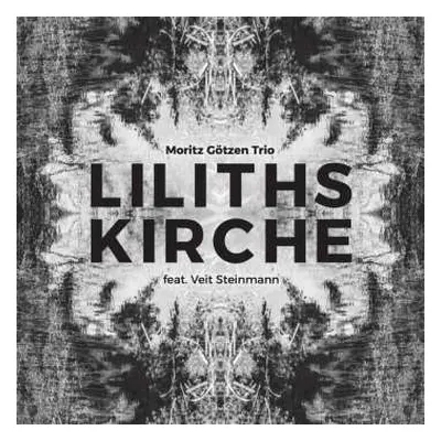 CD Moritz Götzen: Liliths Kirche