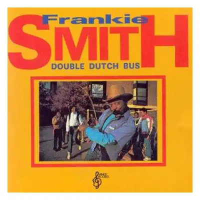 CD Frankie Smith: Double Dutch Bus