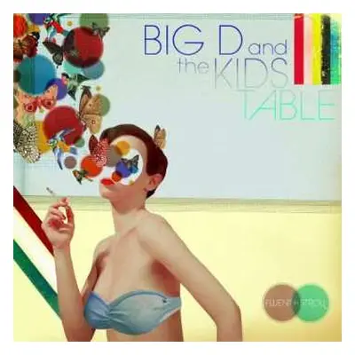 2LP Big D And The Kids Table: Fluent In Stroll