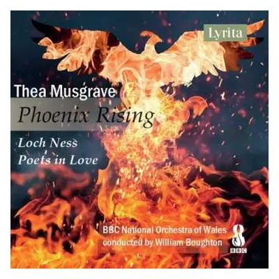 CD The BBC National Orchestra Of Wales: Phoenix Rising/Loch Ness/Poets In Love