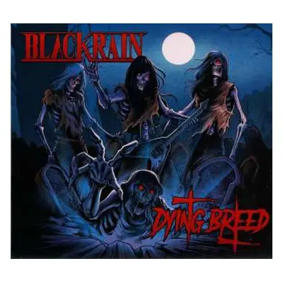 CD Blackrain: Dying Breed DIGI