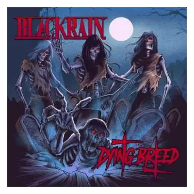 LP/CD Blackrain: Dying Breed LTD | CLR