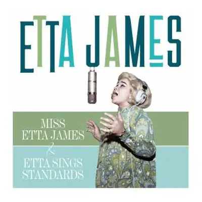 SP Etta James: Miss Etta James & Etta Sings Standards