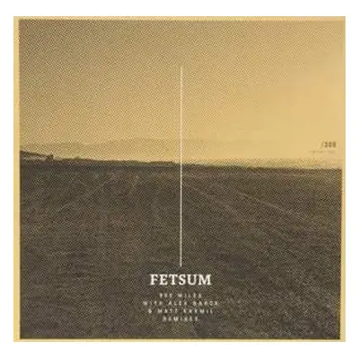 LP Fetsum: 900 Miles LTD