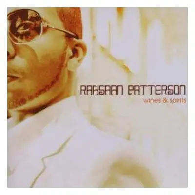 CD Rahsaan Patterson: Wines & Spirits