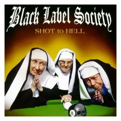 CD Black Label Society: Shot To Hell