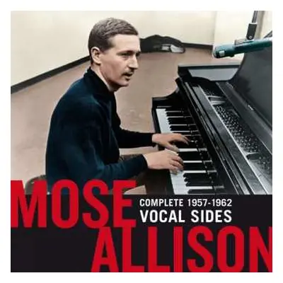 2CD Mose Allison: Complete Vocal Sides 1957 -1962