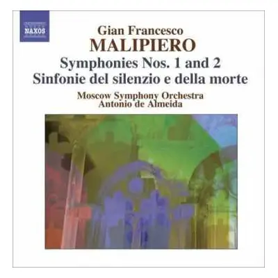 CD Antonio De Almeida: Symphonies Nos. 1 And 2; Sinfonia Del Silenzio E Della Morte