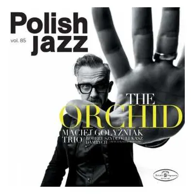 CD Maciej Gołyźniak Trio: The Orchid