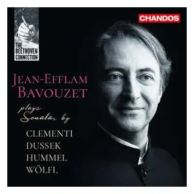 CD Jean-Efflam Bavouzet: Jean-Efflam Bavouzet Plays Sonatas By Clementi, Dussek, Hummel, Wölfl