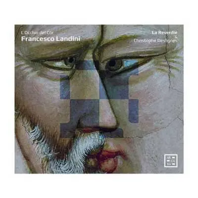 CD Francesco Landini: L'Occhio Del Cor: Songs Of Invisible Love