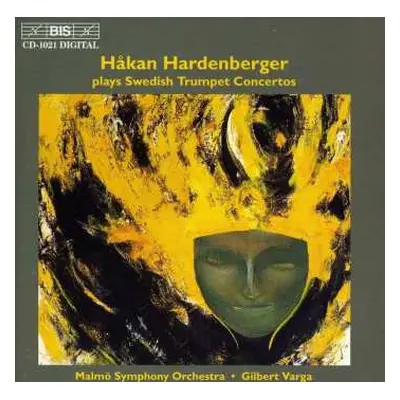 CD Håkan Hardenberger: Håkan Hardenberger Plays Swedish Trumpet Concertos