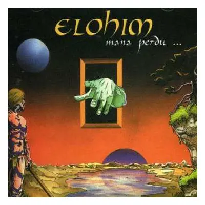 CD Elohim: Mana Perdu...