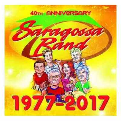 3CD Saragossa Band: 40th Anniversary 1977-2017