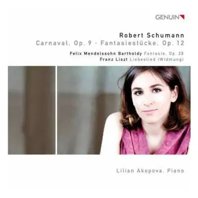 CD Robert Schumann: Lilian Akopova,klavier