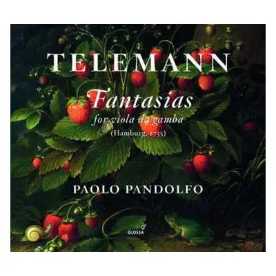 2CD Georg Philipp Telemann: Fantasias For Viola Da Gamba (Hamburg, 1735)