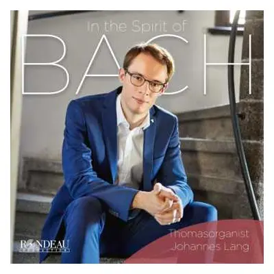 CD Johannes Lang: In The Spirit Of BACH