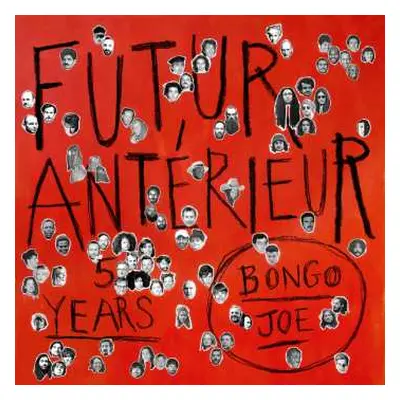 2LP Various: Futur Antérieur : Bongo Joe 5 Years LTD