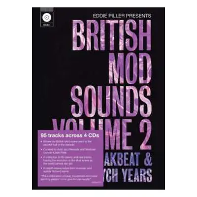 4CD Eddie Piller: British Mod Sounds Volume 2 (The Freakbeat & Psych Years) LTD